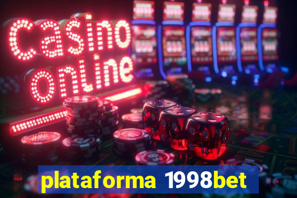 plataforma 1998bet